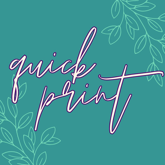 Quick Print - Next Day $5