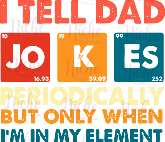 -DAD8228 Dad Jokes Periodically Decal