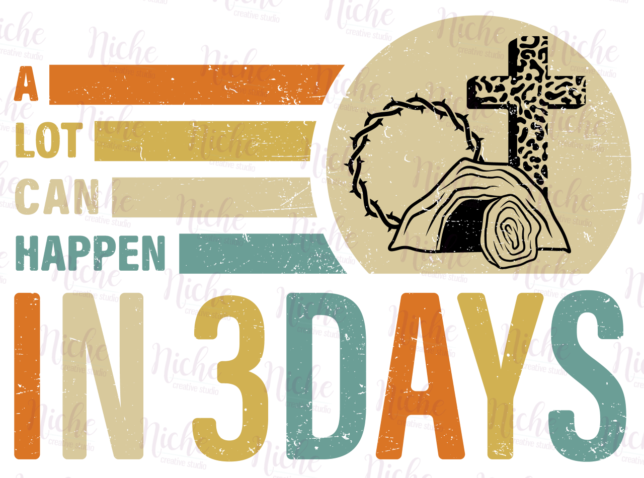 -EAS2536 A Lot Can Happen in 3 Days Decal