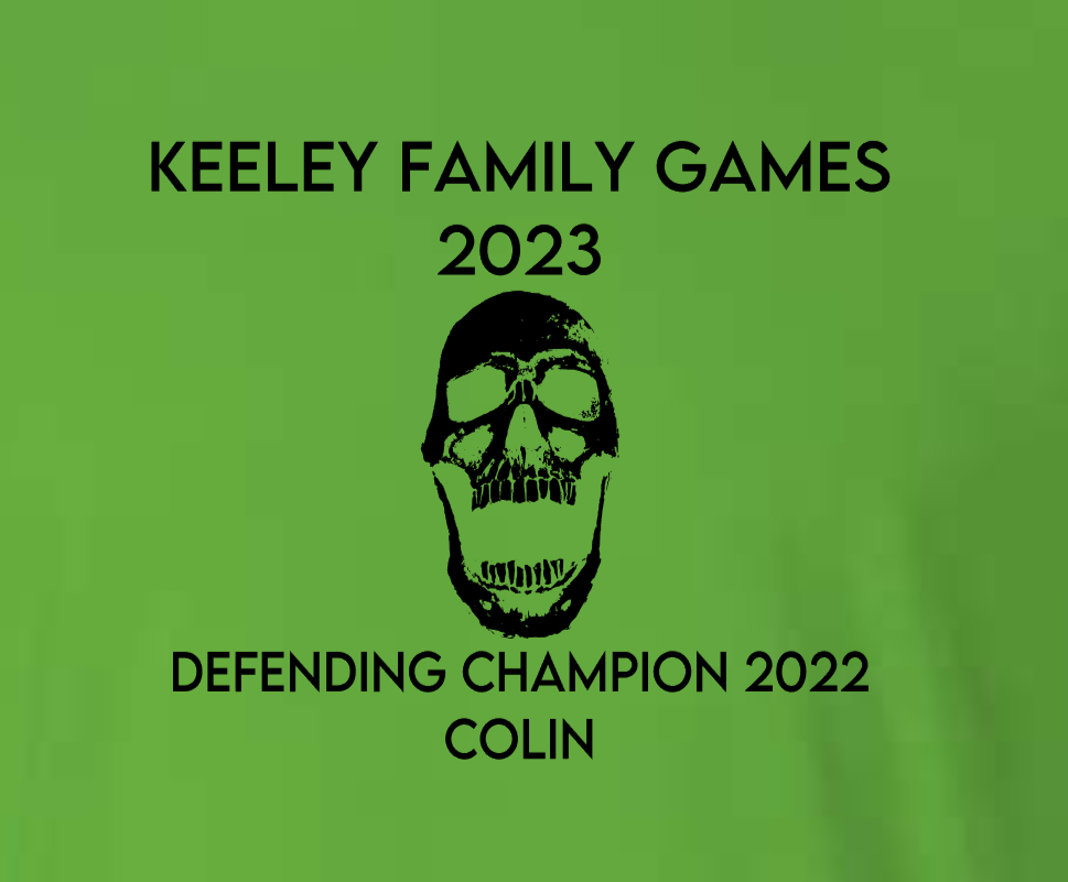 # Keeley Family Games Shirt