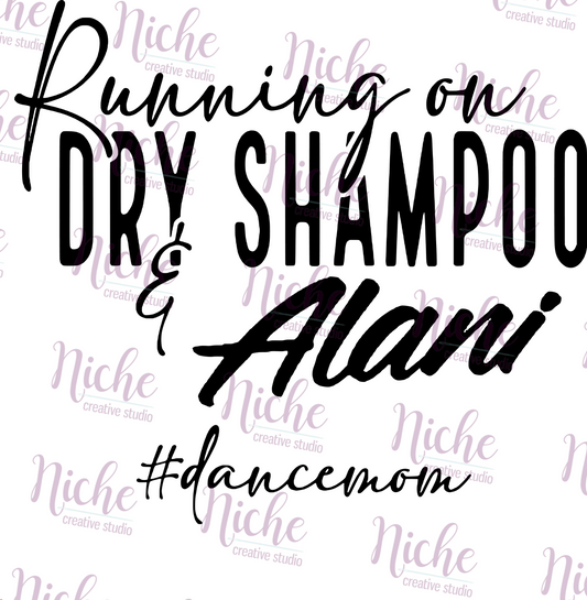 -MOM8125 Running on Dry Shampoo and Alani Decal