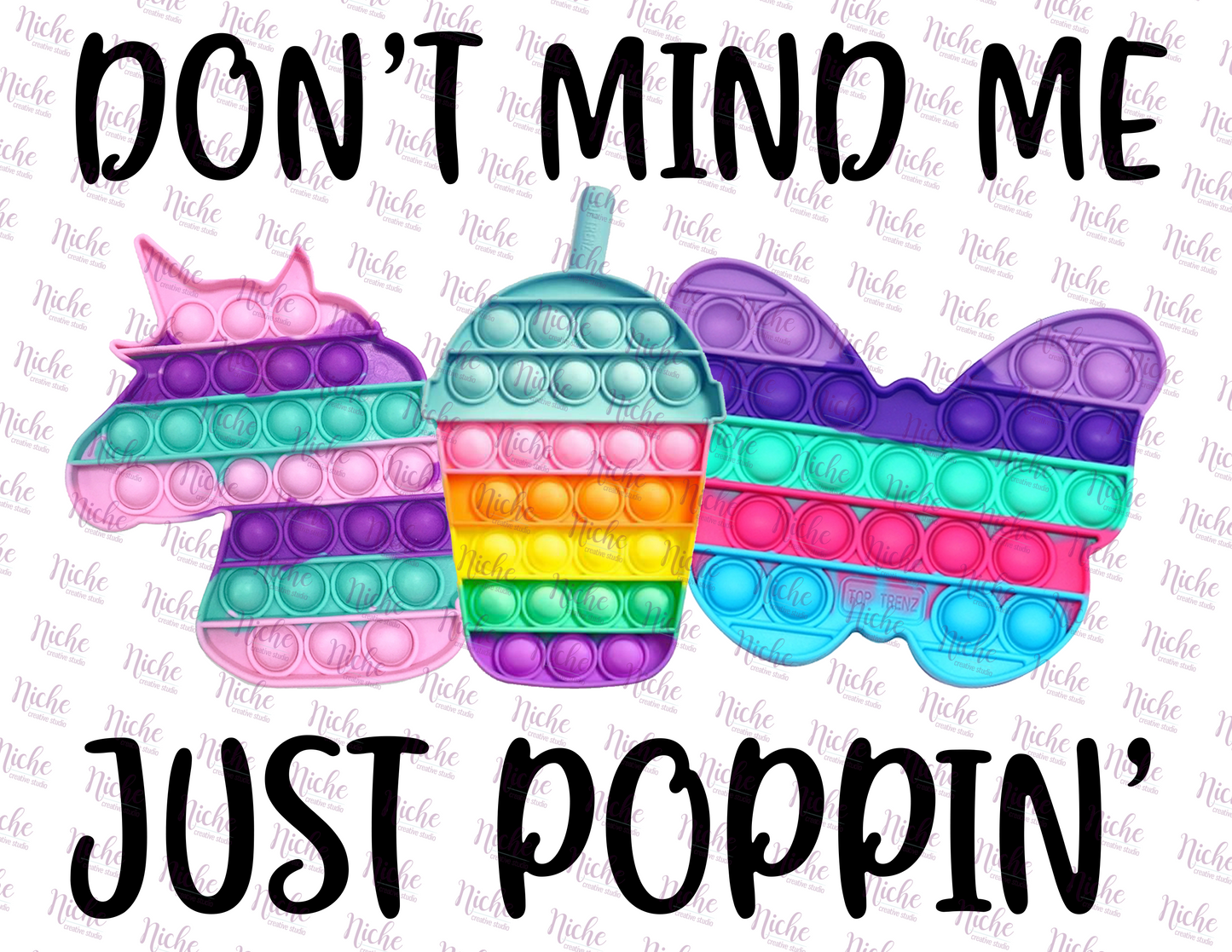 - OTH201 Don't Mind Me Just Poppin Decal