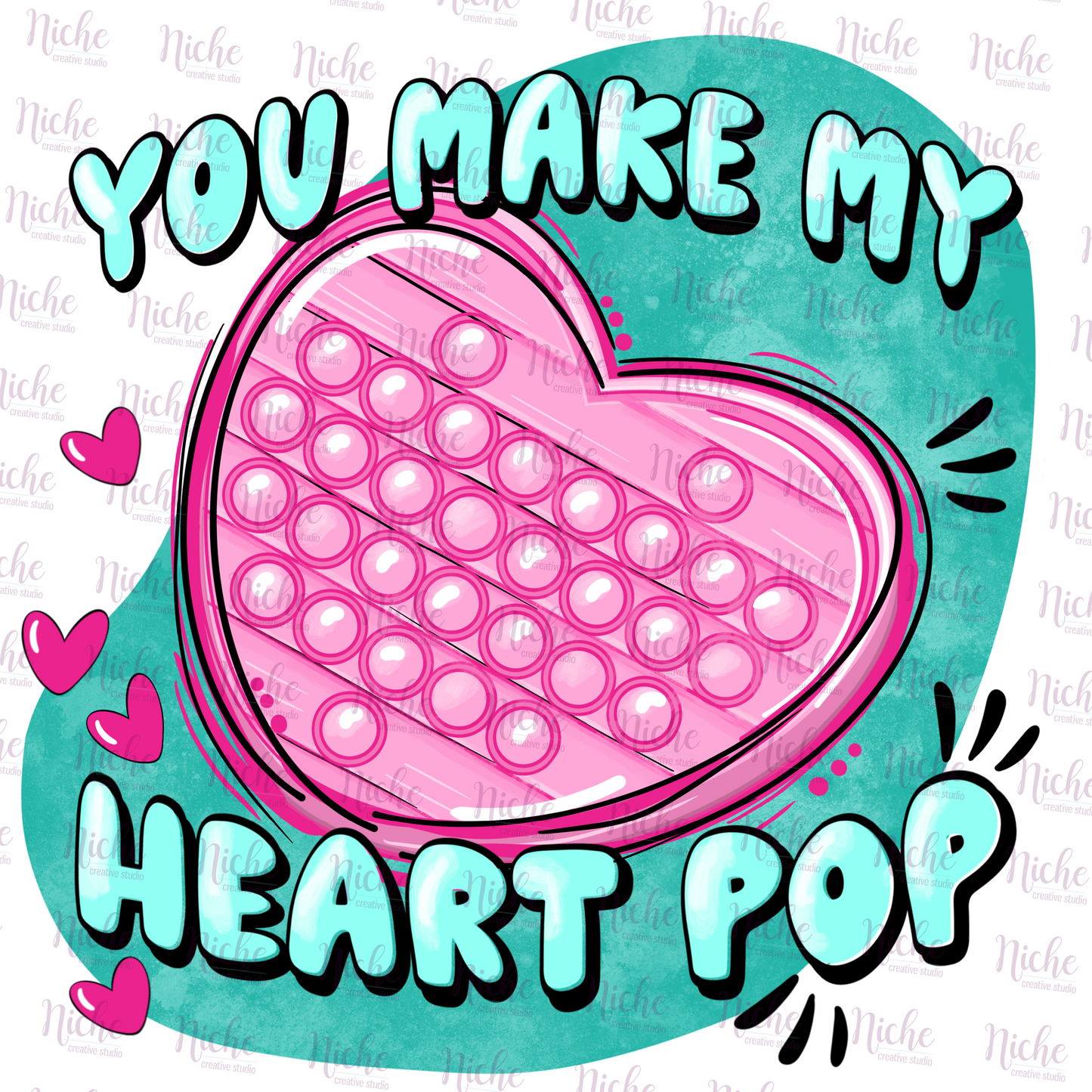 -VAL1498 You Make My Heart Pop Decal