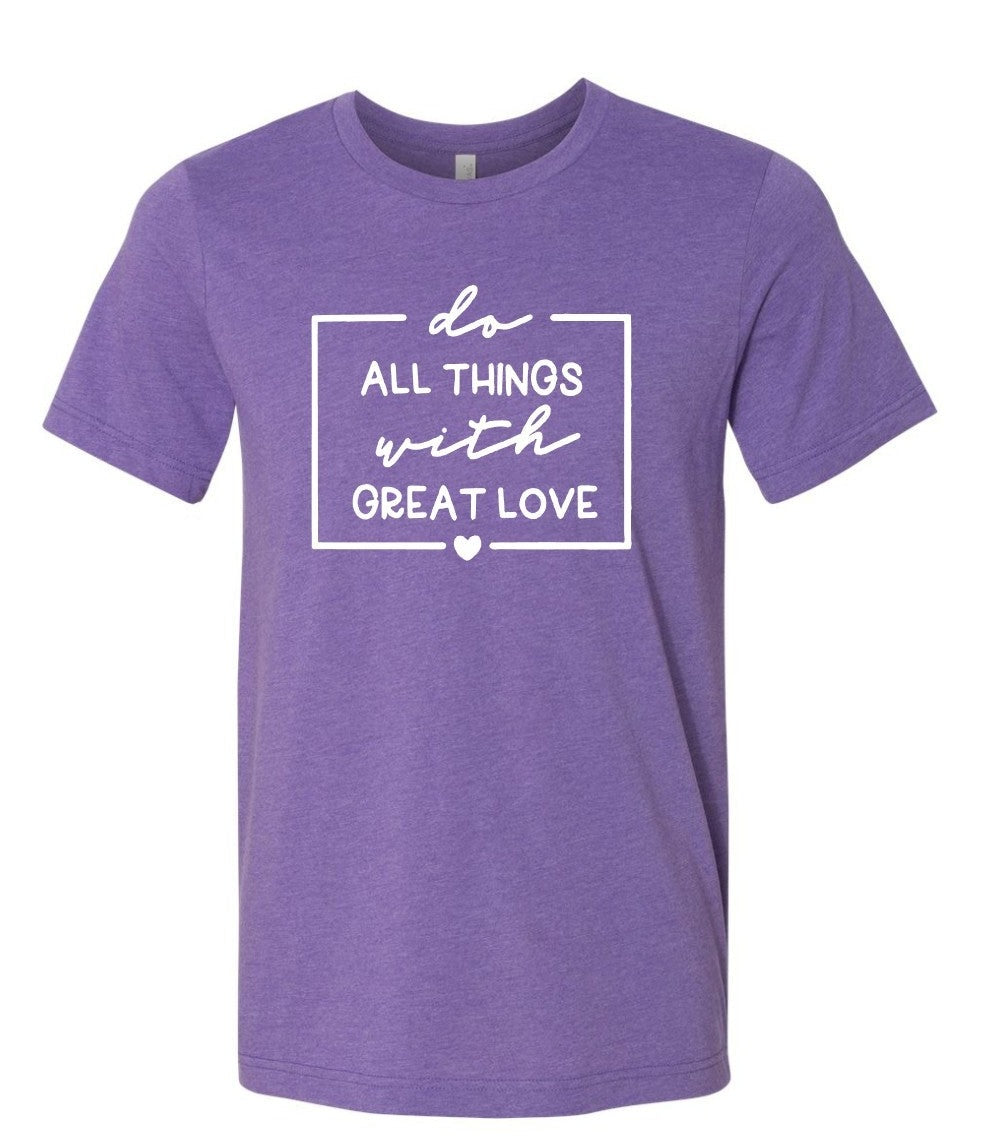 Do All Things with Love - Private Group Decal