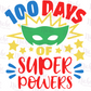 -1002 100 Days of Super Powers Decal