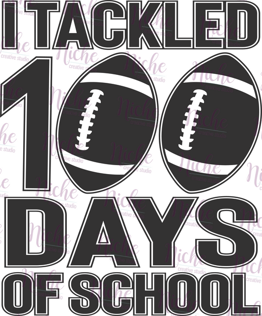 -1004 I Tackled 100 Days Decal