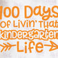 -1020 100 Days Kindergarten Life Decal