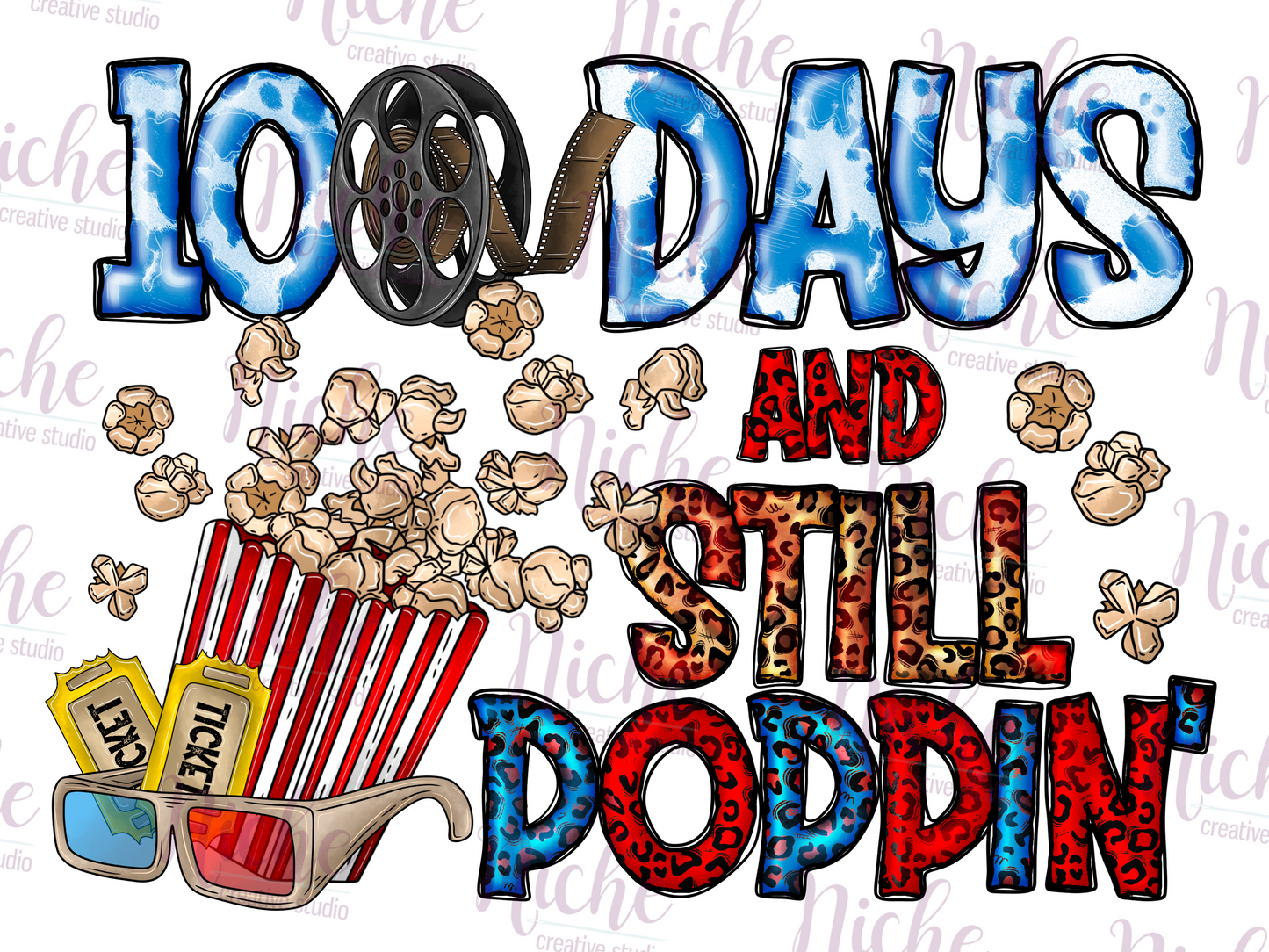 -1081 100 Days And Still Poppin Decal