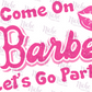 - BAR733 Come On Barbe Decal