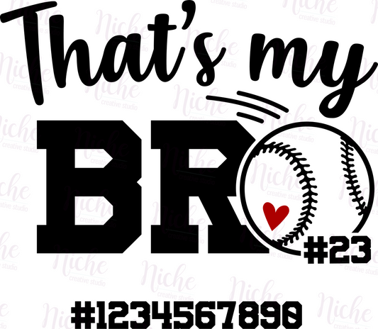 -BAS1754 That's my Bro Decal