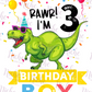 -BIR408 Rawr I'm 3 Decal