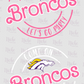 -BRO791 Come on Broncos Let's Go Party Decal