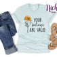 -CAU086 Your Feelings Are Valid Decal