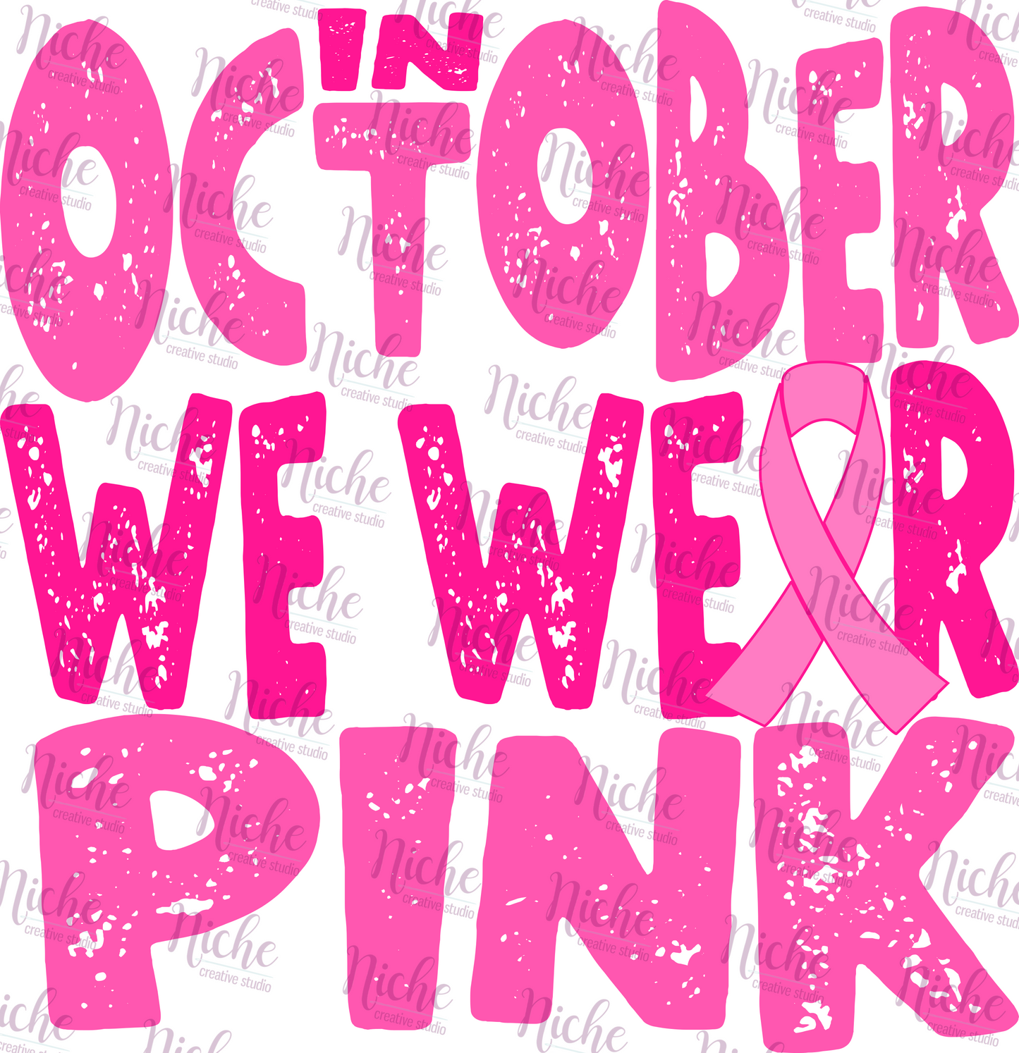 -CAU750 In October We Wear Pink Decal