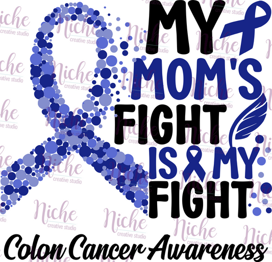 -CAU8091 My Mom's Fight Is My Fight Decal