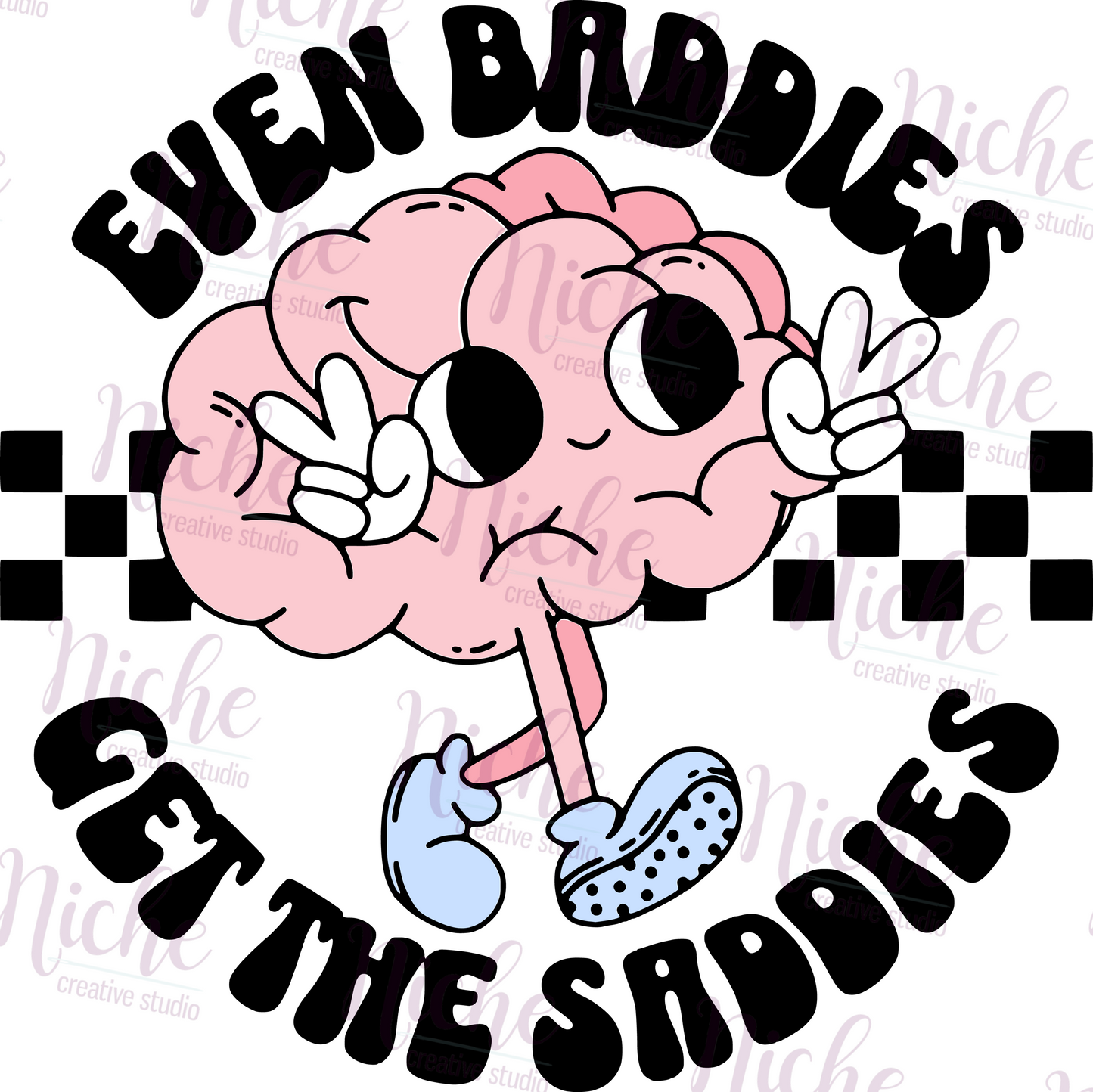 -CAU8127 Even Baddies Get Saddies Decal