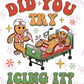 -CHR2924 Did You try Icing It Decal