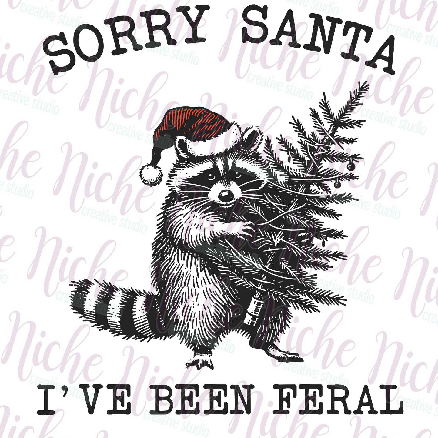 -CHR8572 Sorry Santa I've Been Feral Decal