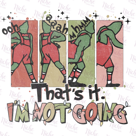 -CHR962 Grinch I'm Not Going Decal