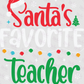 -CHR991 Santa's Favorite Teacher Decal