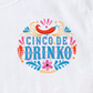 - CIN2608 Cinco de drinko Decal