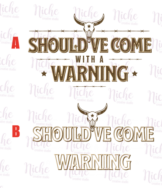 -CON1865 Should Have Come with a Warning Decal