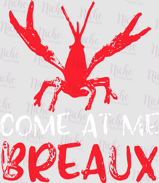 -CRAW1780 Come at Me Breaux Distressed Decal