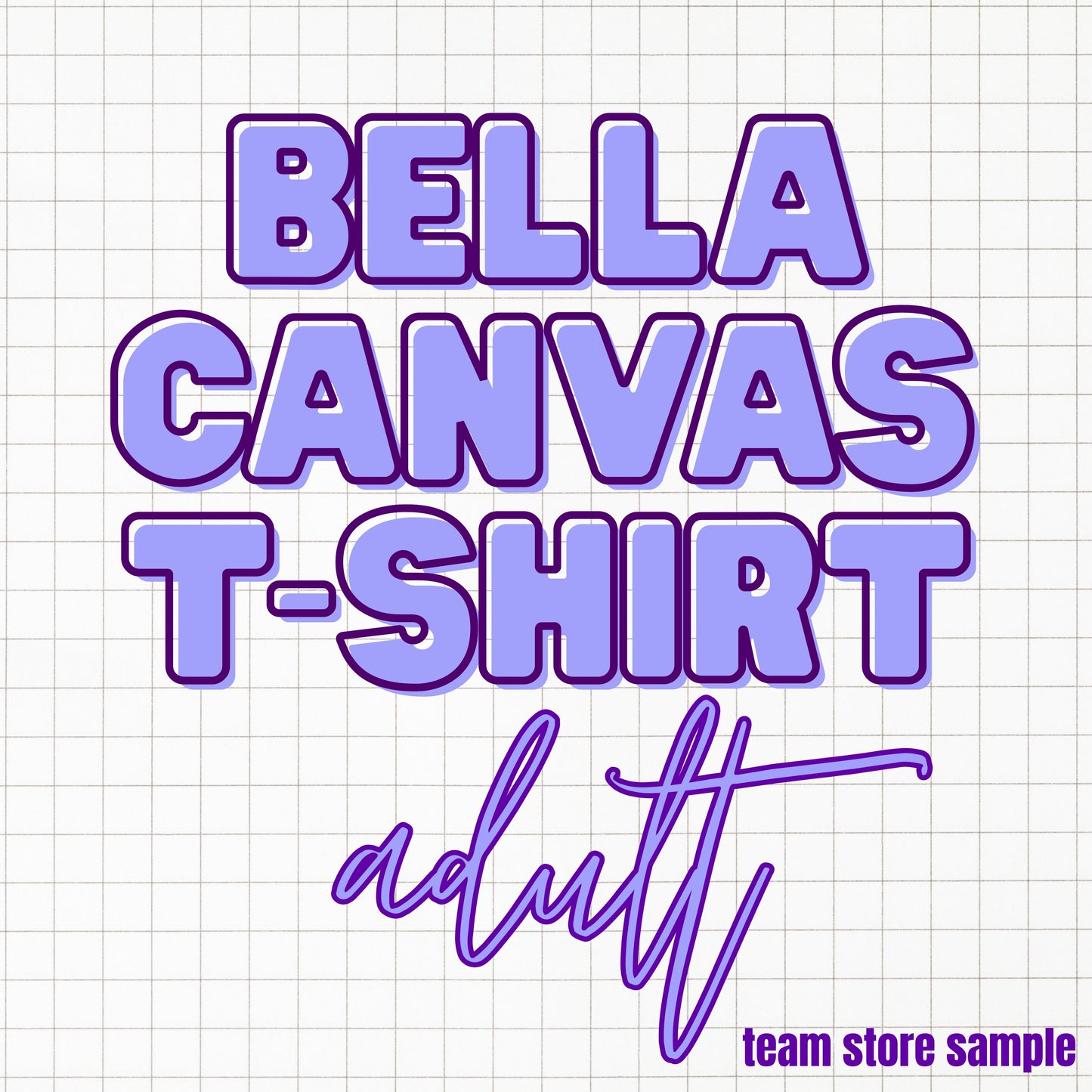 Team Store Sample - Bella Canvas T-Shirt 3001 - Adult