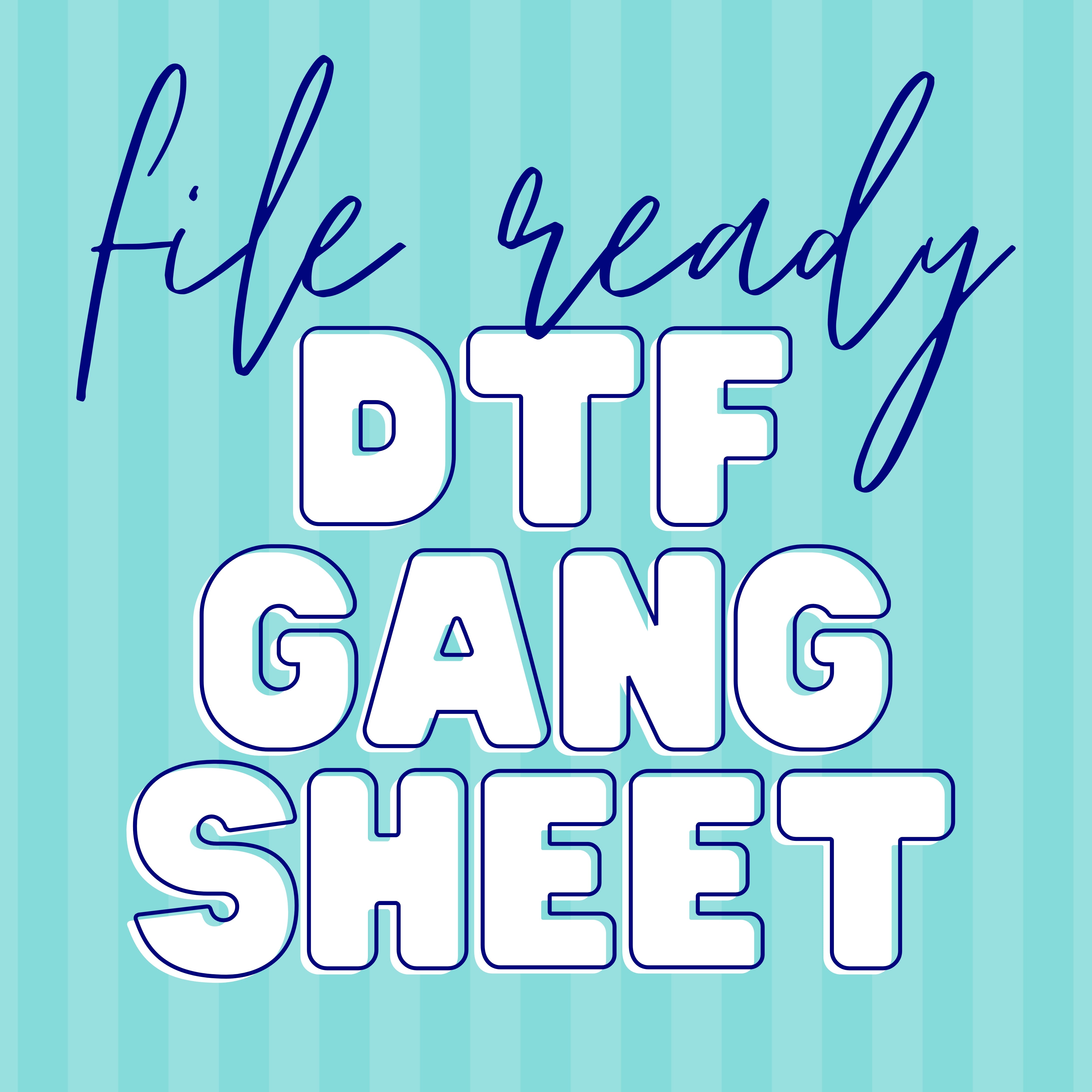DTF Gang Sheet FILE READY (File Already Built) - 30% OFF – Niche ...