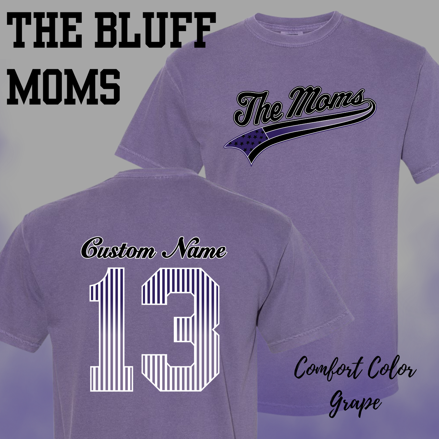 The Bluff Moms - Custom Shirt