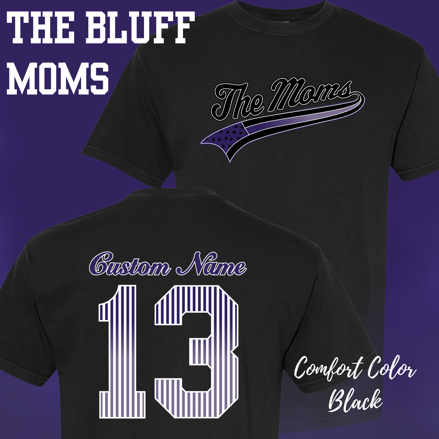 The Bluff Moms - Custom Shirt