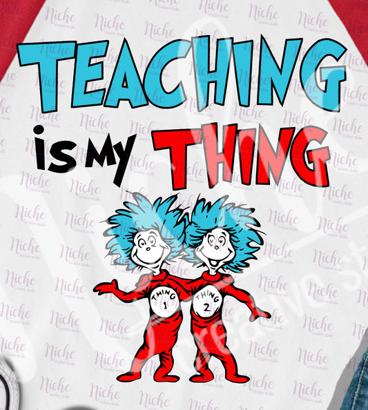 -DRS1390 Teaching is my Thing Decal