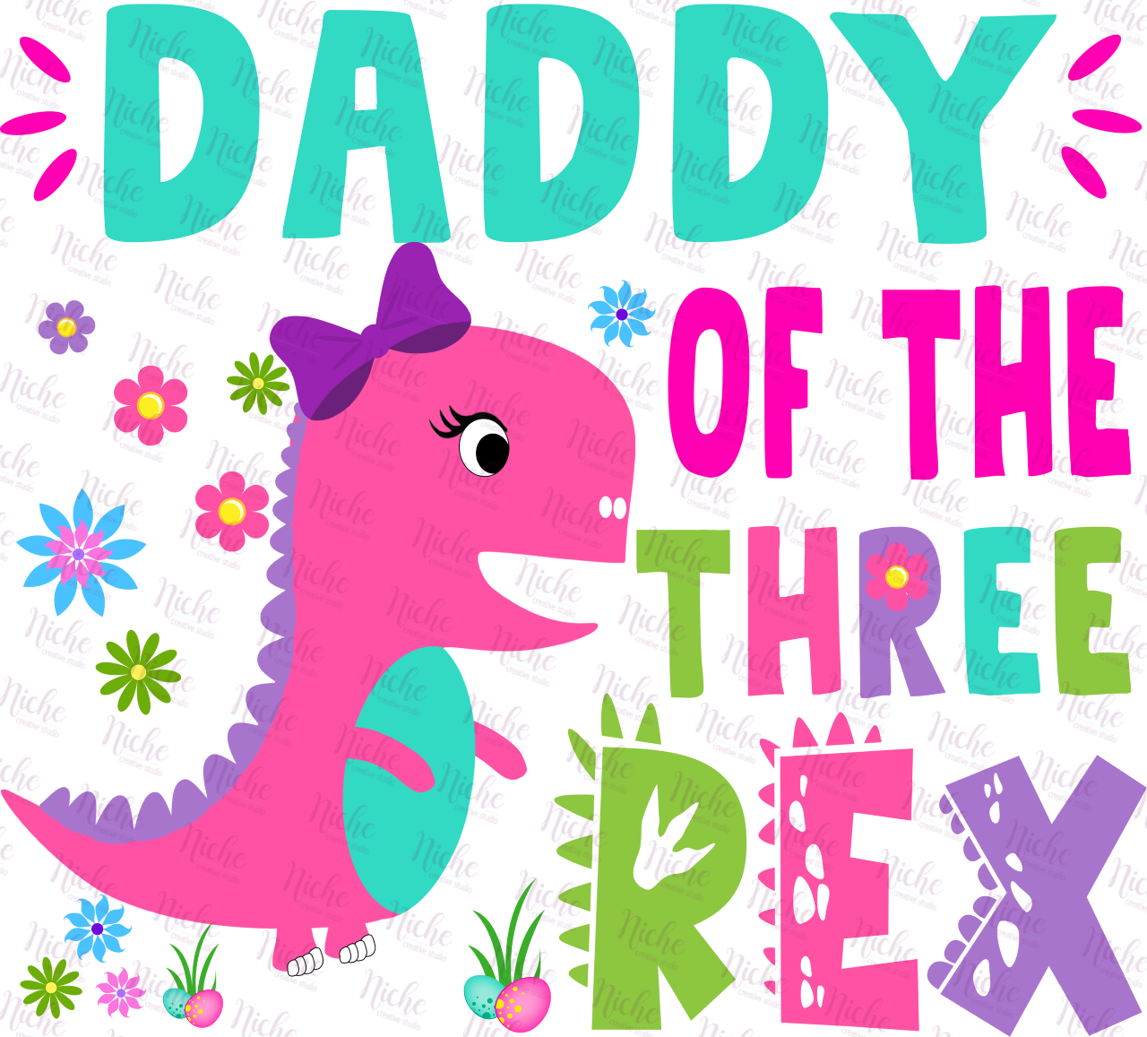 *Daddy of the Three Rex Decal