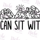 -EAS3041 You Can Sit With Us Decal