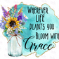 -FAI1470 Bloom with Grace Decal