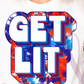 - FOU2559 Get Lit Mock