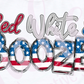- FOU2575 Red White and Booze Decal