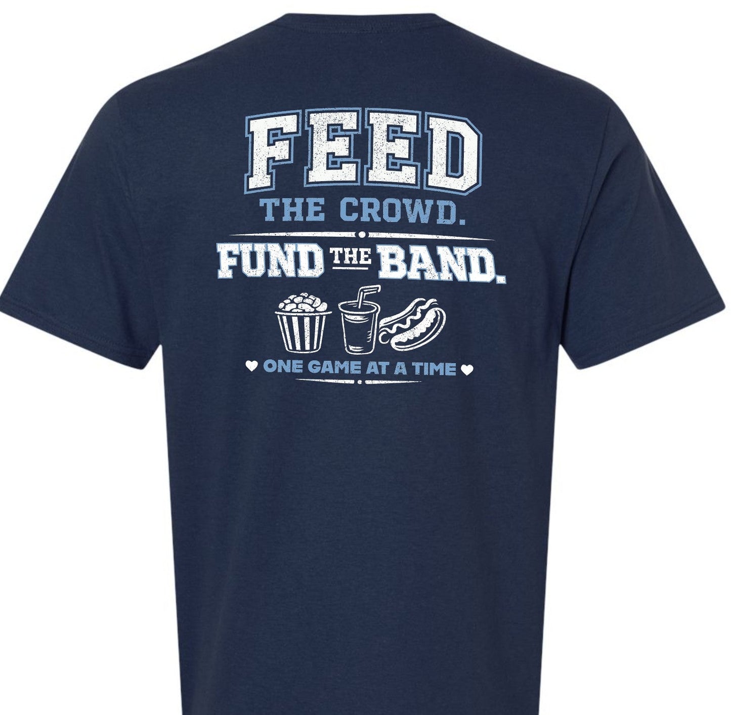 Feed the Crowd, Fund the Band Shirt