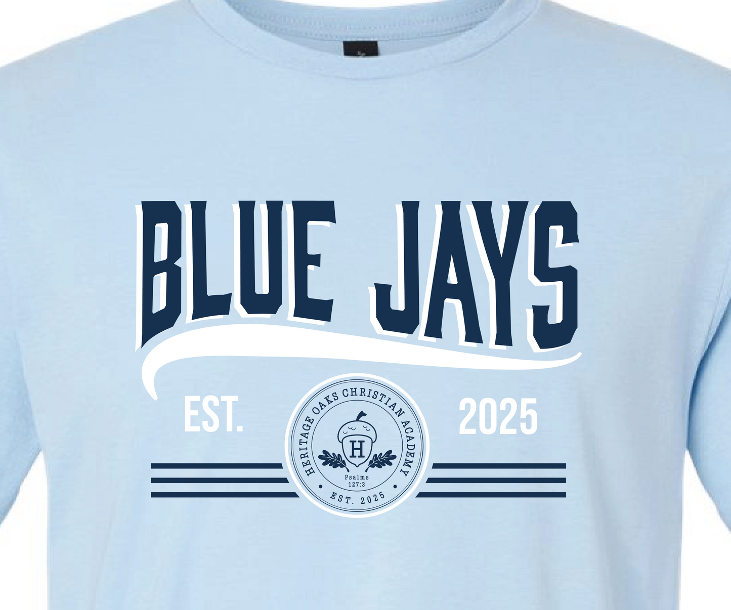 Heritage Oaks Christian Academy -Blue Jays T-Shirt