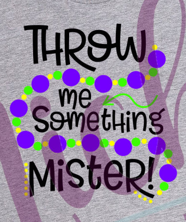 -MAR1276 Throw Me Something Mister Decal