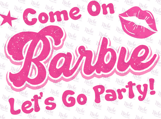-OTH102 Come On Lets Go Party Decal
