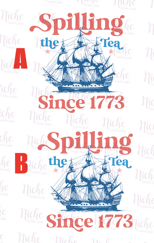 -OTH5379 Spilling The Tea Since 1773 Decal