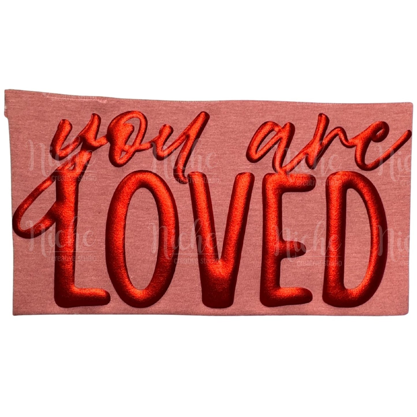 You Are Loved Puff Vinyl Decal