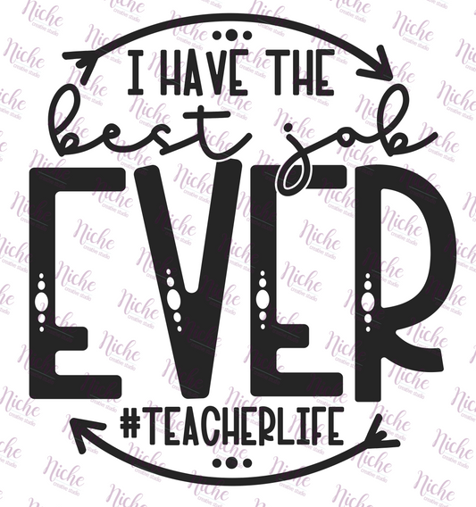 - SCH015 Best Job Ever Teacher Decal