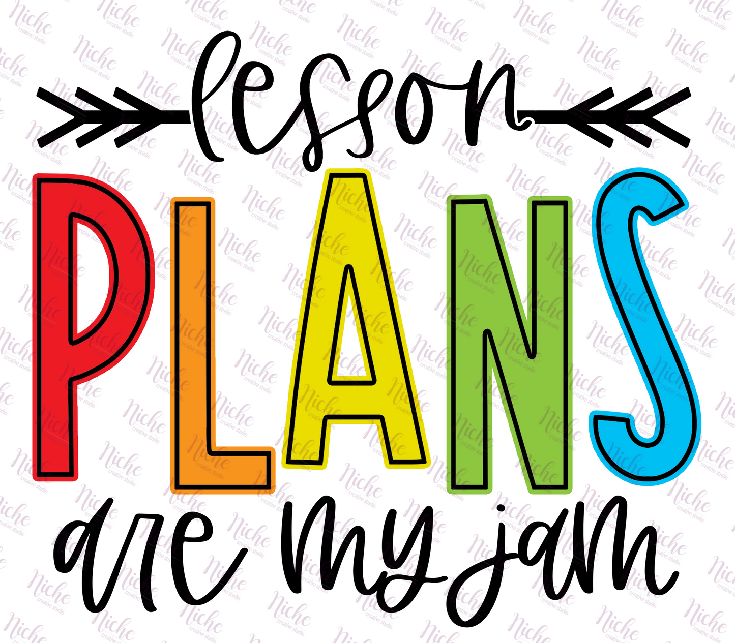 - SCH016 Lesson Plans Are My Jam Decal