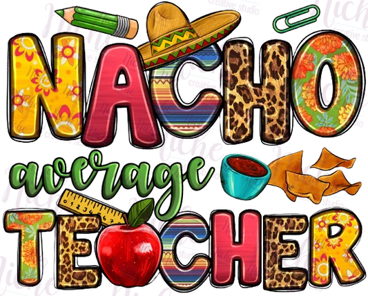 -SCH060 Nacho Average Teacher Decal