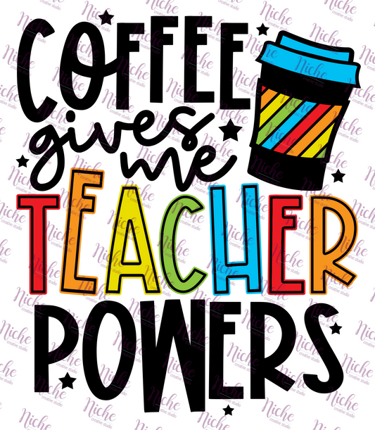 - SCH122 Coffee Gives Me Teacher Powers Decal
