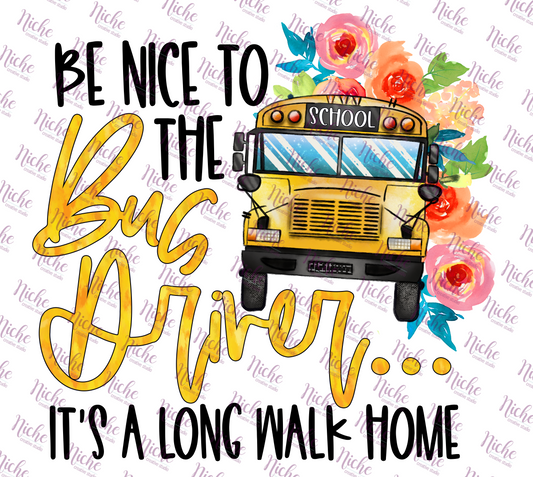 - SCH135 Be Nice to the Bus Driver Decal