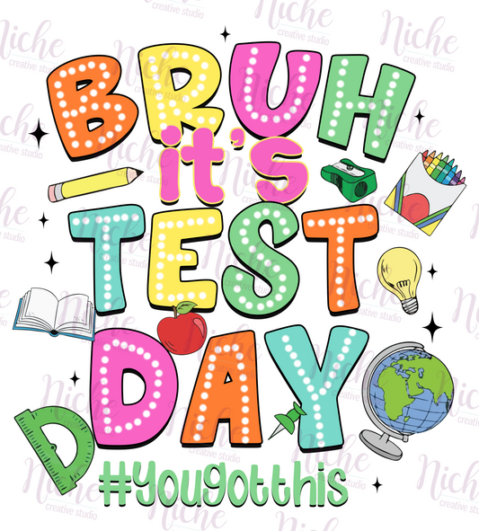 -SCH1774 Bruh It's Test Day Decal