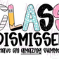 -SCH8136 Class Dismissed Decal